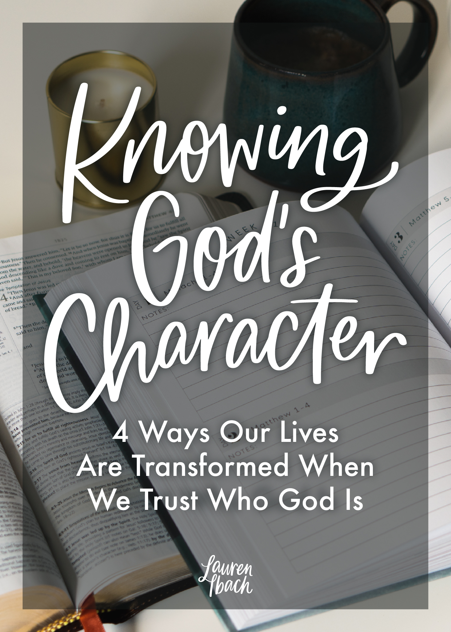 Knowing God's Character - 01