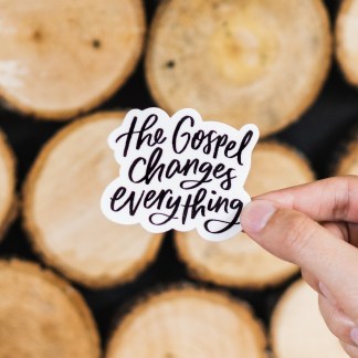 The Gospel Changes Everything Sticker